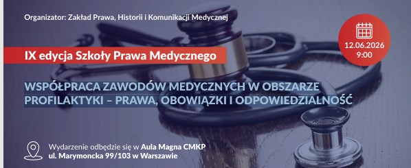 IX edycja Szkoły Prawa Medycznego